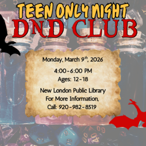 The image is a promotional poster for a "Teen Only Night" D&D Club event. The background features a collection of colorful polyhedral dice and glass jars, creating a fantasy-themed atmosphere. At the top, bold text reads "Teen Only Night DND Club." A black silhouette of a dragon appears on the left, while a red dragon silhouette is on the right. In the center, there is a parchment-like scroll with event details written in black text. The scroll's edges are slightly torn, enhancing the medieval theme.