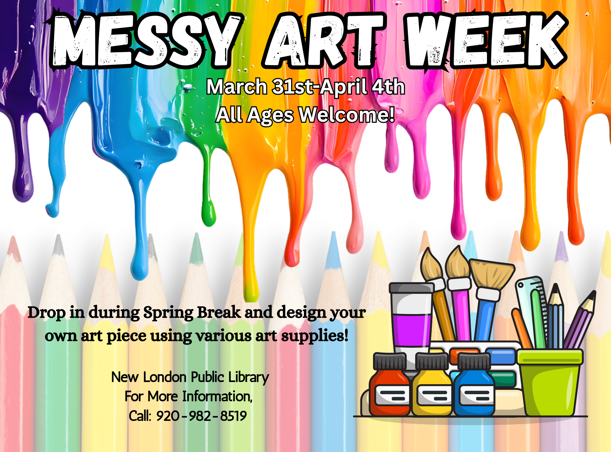 Colorful promotional poster for Messy Art Week with paint drips and art supplies.