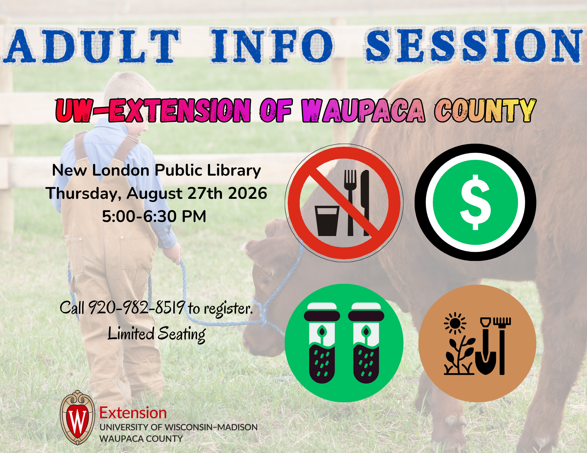 Image of a cow and child in the background with icons of money, soil test tubs, utensils crossed out and gardening tools to promote the library program