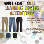 Flyer for "Adult Craft Night: Learning Sewing Alterations" with images of different types of pants hems and sewing supplies.