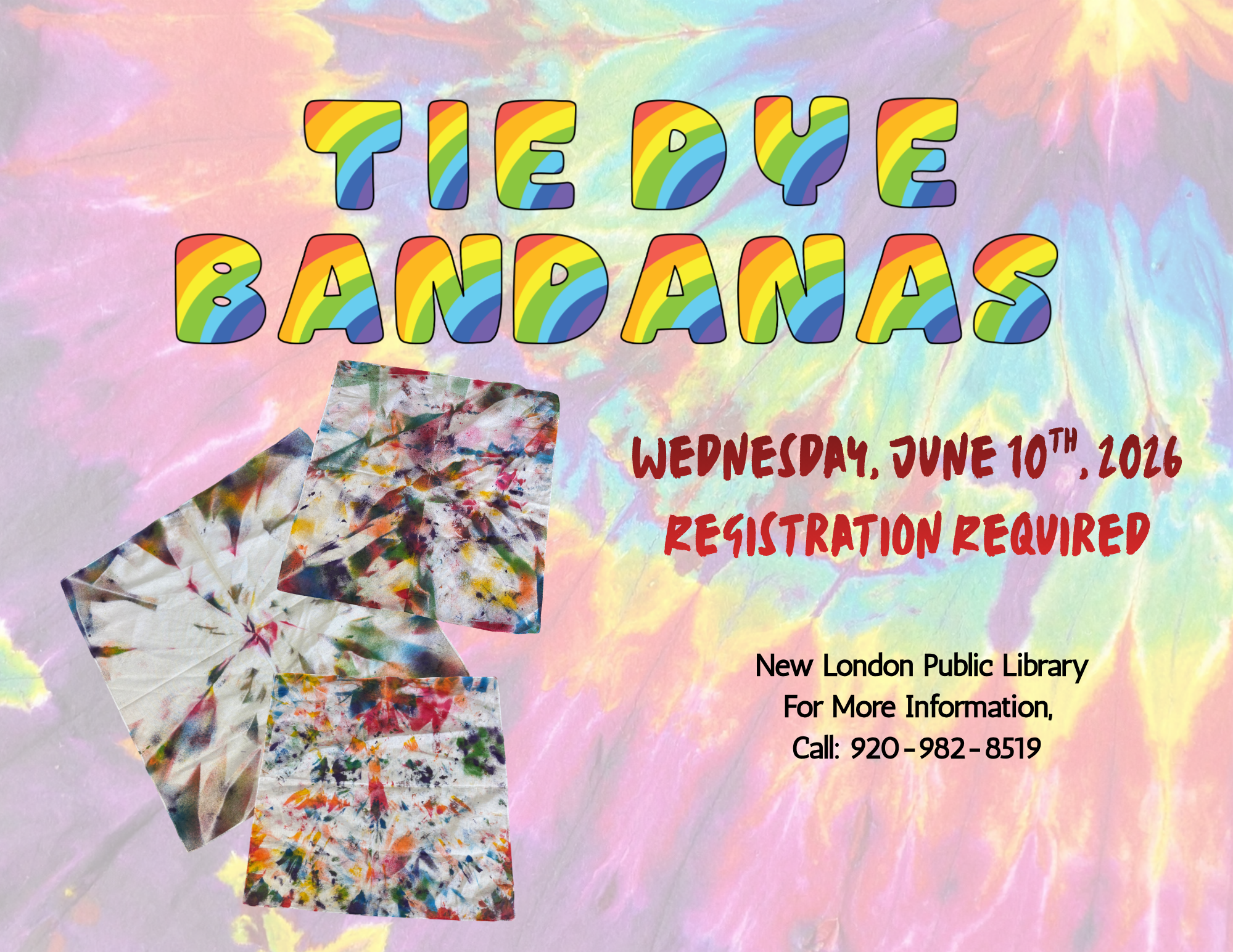 Promotional image for a tie-dye bandana event with rainbow text and colorful bandanas on a tie-dye background.