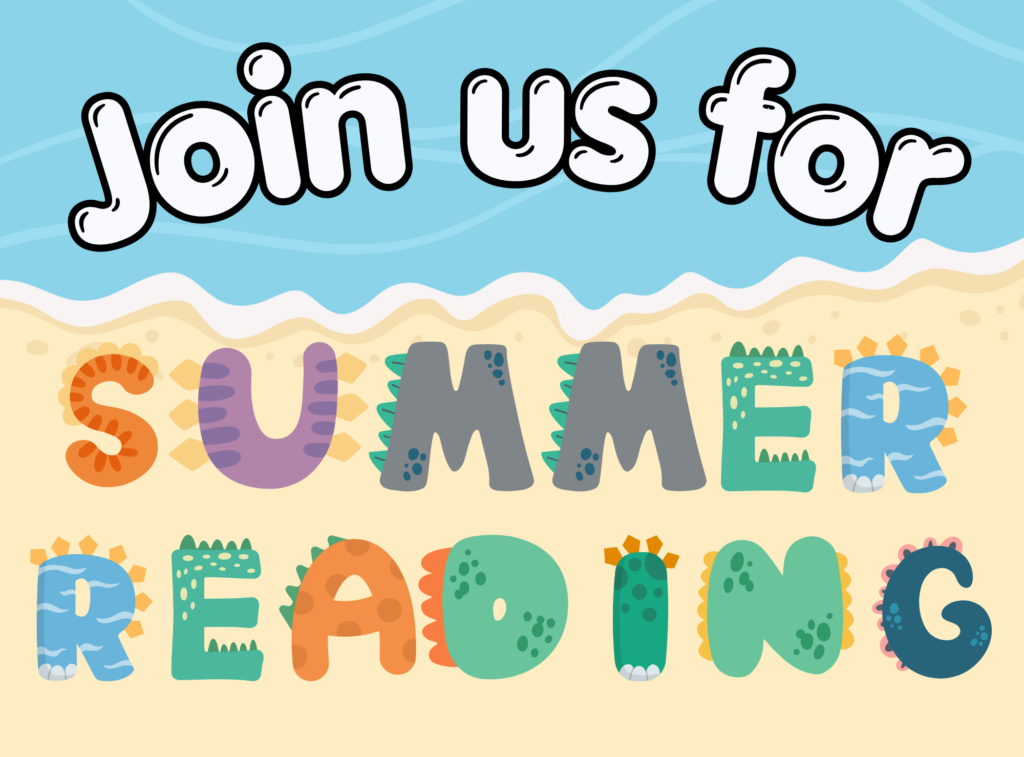 Colorful illustration of the words "Join us for SUMMER READING" on a beach scene.