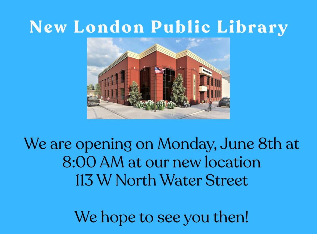 Announcement for the New London Public Library opening, featuring the building's image and opening details.